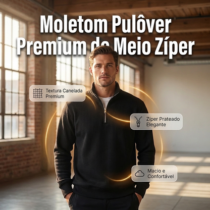 Moletom Premium com Zíper de Quarto